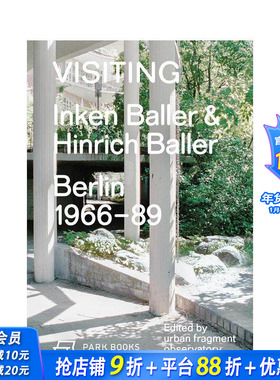 【预售】造访：英肯与欣里希·巴勒，柏林1966–89 Visiting:Inken Baller & Hinrich Balle 英文建筑设计 正版进口书