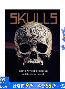 【现货】头骨:肖像及其背后故事Skulls:Portraits of the Dead and the Stories They Tell英文原版人文社科骷髅图集 识骨寻历史
