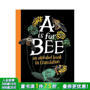 蜜蜂Bee 字母书 for Book Translation Alphabet A：含不同语言翻译 Bee 进口童书 英文儿童故事 预售