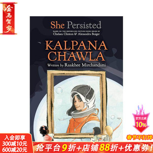【现货】坚持不懈的她：卡尔帕娜·乔拉 She Persisted: Kalpana Chawla 英文儿童章节桥梁故事书 英语阅读拓展