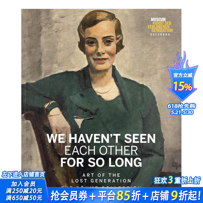 【预售】很久不见：迷惘的一代 We Haven‘t Seen Each Other for So Long: Art of the Lost Generation 英文艺术画册进口书