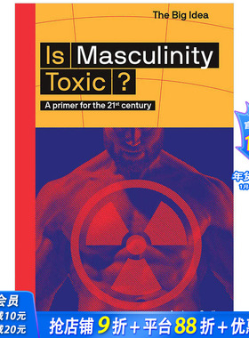 【现货】【大概念丛书】Is Masculinity Toxic?阳刚之气有毒吗？男子气概 人文社科话题探讨 英文原版正版进口书