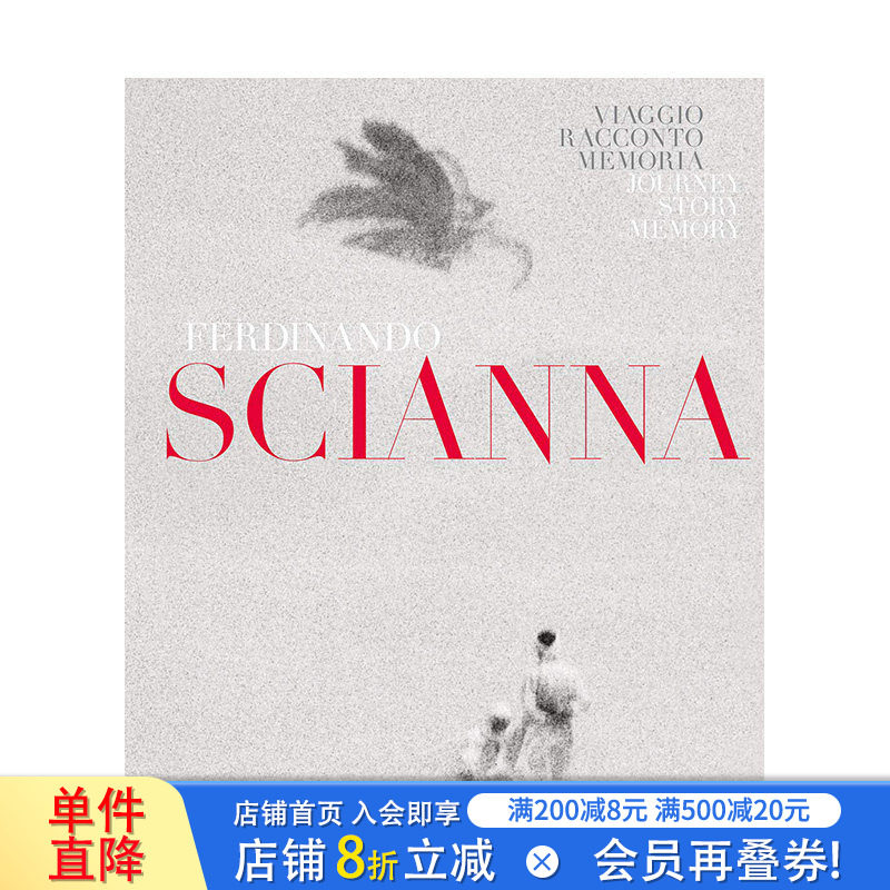 【预售】英文原版 费迪南多·西安娜:旅行 冒险 记忆 Ferdinando Scianna: Travels, Tales, Memories 摄影师专辑 正版进口书籍