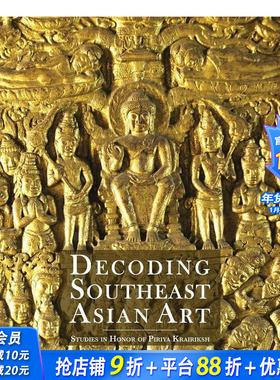 【现货】解密南亚艺术 Decoding Southeast Asian Art 原版英文艺术画册画集 正版进口书