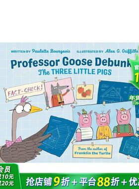 【预售】古斯教授揭穿三只小猪的真相 Professor Goose Debunks The Three Little Pigs 英文儿童插画故事绘本 进口童书