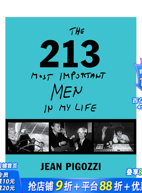 【现货】摄影书Jean Pigozzi让.皮高齐 一生较重要的213位男士The 213 Most Important Men In My Life 英文摄影集进口图书