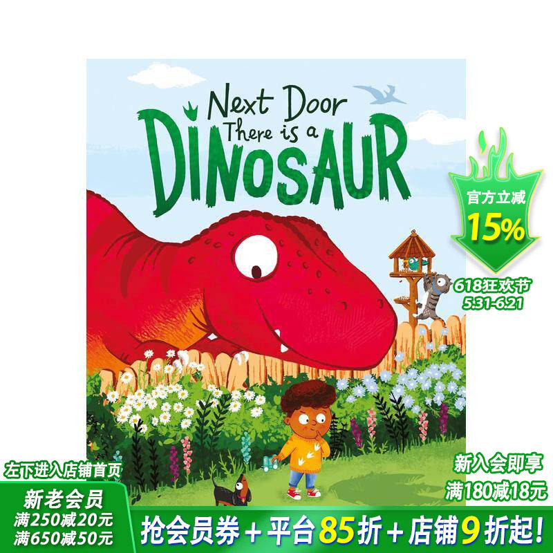 【预售】隔壁住着一只恐龙 Next Door There is a Dinosaur 英文儿童插画故事绘本 进口童书