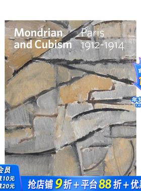 【现货】蒙德里安和立体主义 巴黎 1912-1914 Mondrian and Cubism: Paris  1912-1914 原版英文艺术画册画集 正版进口书