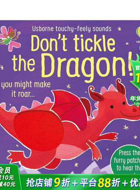 【预售】【触摸发声书】别给龙挠痒痒！ 【Touchy-Feely Sound】Don't Tickle the Dragon 英文儿童趣味互动绘本 进口童书
