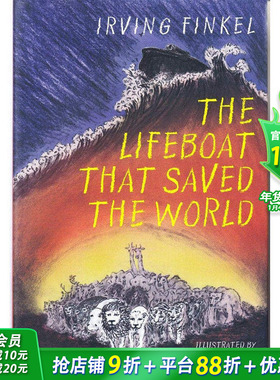 【现货】[T&H]LIFEBOAT THAT SAVED THE WORLD，救救世界的救生艇 英文原版图书籍进口正版 Finkel, Irving 儿童绘本-知识百科