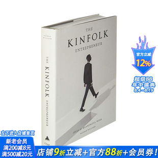 【预售】Kinfolk亲属企业家：理想工作理念The Kinfolk Entrepreneur 城市生活办公室文化重要探讨案例 英文原版图书