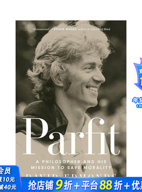 【预售】帕菲特：哲学家和他拯救道德的使命 Parfit: A Philosopher and His Mission to Save Morality 英文文学传记 正版进口书