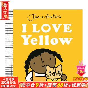 【预售】【获奖纺织品设计师简·福斯特】我爱黄色 Jane Foster's I Love Yellow 英文儿童插画故事绘本 进口童书