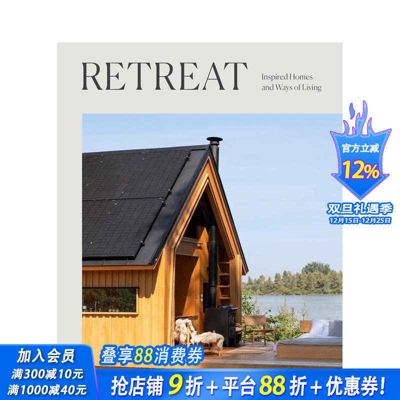 【预售】隐居:灵感住宅与生活方式 Retreat : Inspired Homes and Ways of Living 民宿 度假 小木屋 英文建筑设计 正版进口书