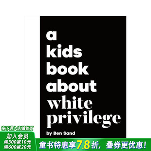 【现货】【给孩子的书】白人特权 【A Kids Book About】White Privilege 概念简述 正念引导 价值观培养 英文儿童进口书 DK