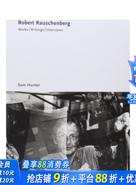 【预售】罗伯特·劳森伯格：作品·著述·访谈 Robert Rauschenberg: Works. Writings. Interviews英文艺术画册画集 正版进口书