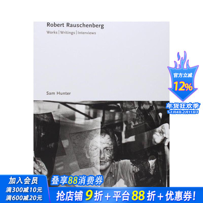 【预售】罗伯特·劳森伯格：作品·著述·访谈 Robert Rauschenberg: Works. Writings. Interviews英文艺术画册画集 正版进口书