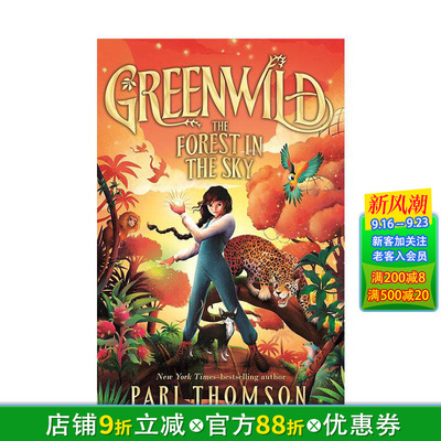 【现货】绿野幻境：天空森林（精装）【Greenwild】3 Greenwild: The Forest in the Sky  英文儿童章节桥梁故事 英语拓展进口书