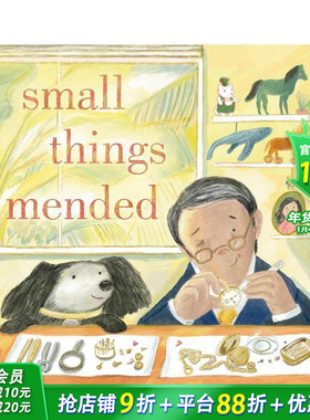 【预售】小事修补 Small Things Mended 英文儿童插画故事绘本 进口童书