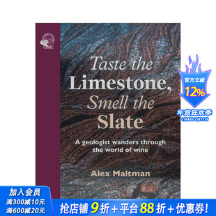 【预售】品味石灰岩，嗅闻板岩：一位地质学家的葡萄酒世界漫游 Taste the Limestone， Smell the Slate 英文餐饮美食正版进口书