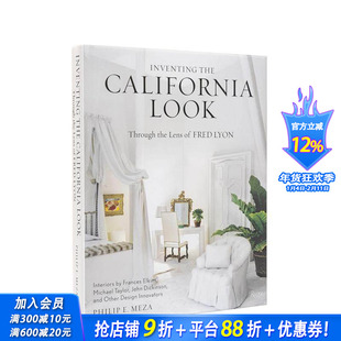 【预售】发明加州风貌:弗朗西斯·埃尔金斯/迈克尔·泰勒等设计革新者的作品 室内设计Inventing the California Lo英文进口书