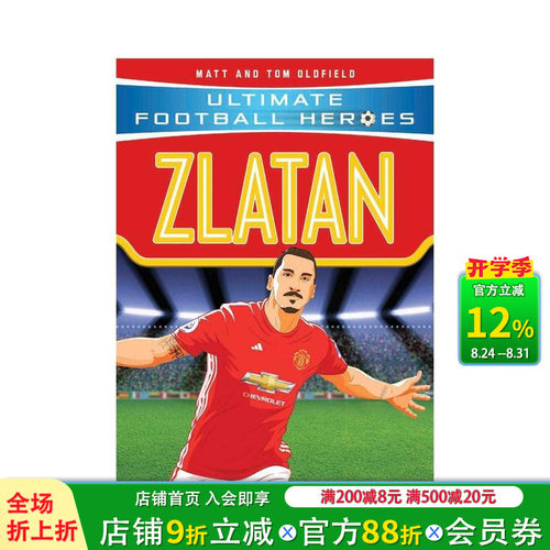 【预售】【足球英雄系列】兹拉坦 【Ultimate Football Heroes】Zlatan 12岁+英文小说故事 英语阅读拓展进口书 - 封面