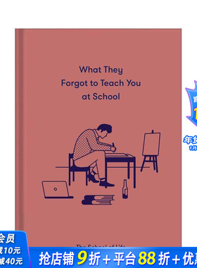 【预售】他们在学校忘了教你什么：茁壮成长所需的基本情感课程 What They Forgot to Teach You in School 英文生活 正版进口书
