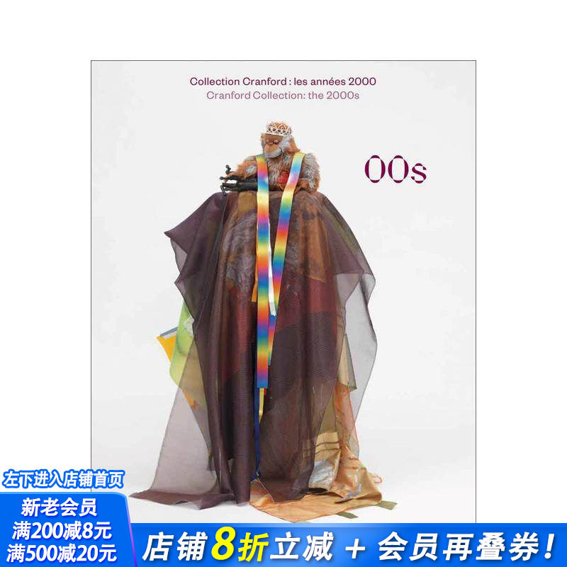 【预售】21 世纪初：克兰福德收藏 &mdash;&mdash;2000 年代 00s : Cranford Collection: The 2000s 原版英文艺术画册画集 正版进口书
