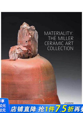 【预售】物质性：米勒陶瓷艺术收藏集 Materiality: The Miller Ceramic Art Collection 原版英文艺术画册画集 正版进口书