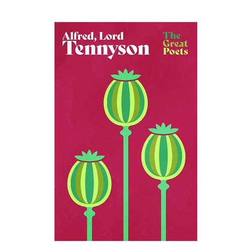 【预售】英文原版 阿尔弗雷德·丁尼生：诗歌选集 【The Great Poets】Alfred, Lord Tennyson 正版进口图书画册