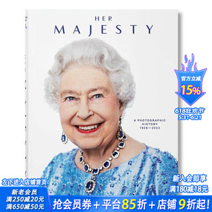 【现货】Her Majesty女皇陛下:1926年至今的摄影历程 A Photographic History英国皇室伊丽莎白二世 英国女王逝世纪念