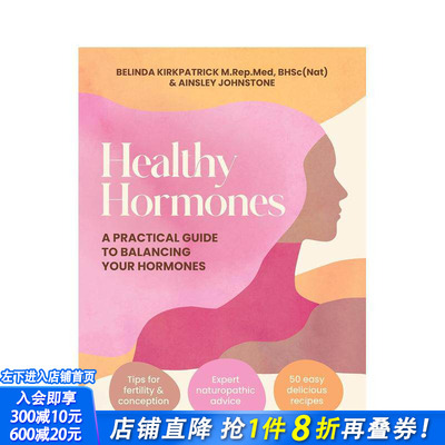 【预售】健康荷尔蒙：平衡荷尔蒙的实用指南 Healthy Hormones 原版英文生活综合 正版进口书