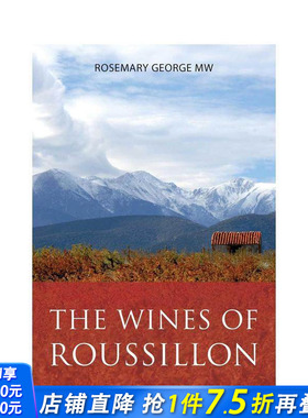 【预售】鲁西永葡萄酒 The Wines of Roussillon 原版英文餐饮生活美食 正版进口书