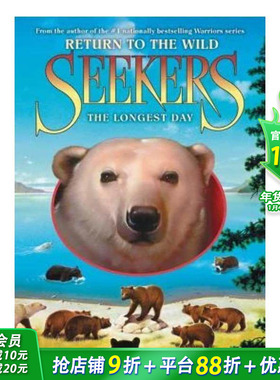 【现货】Seekers: Return to the Wild 6: The Longest Day 搜索者:英文原版图书籍进口正版 Erin Hunter