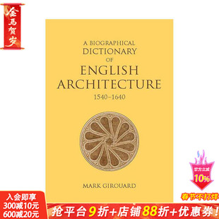【现货】英国建筑传记词典 1540-1 0 A Biographical Dictionary of English Architecture 1540–1 0 英文建筑设计 正版进口书