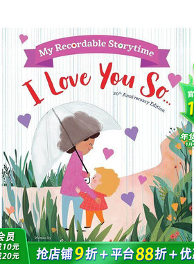 【现货】我的可录制故事时间：我如此爱你 My Recordable Storytime: I Love You So 英文儿童插画故事绘本 进口童书