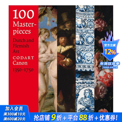 【预售】100件杰作：1350-1750年荷兰和佛兰德艺术 100 Masterpieces: Dutch and Flemish Art英文艺术画册画集 正版进口图书