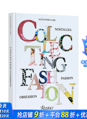 【预售】时尚收藏：怀旧/激情/着迷 Collecting Fashion?:?Nostalgia  Passion  Obsession 原版英文时尚综合 正版进口书