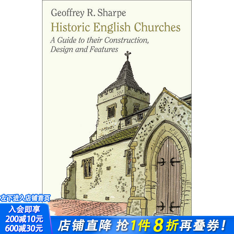 【现货】历史上的英国教堂：关于教堂的建造、设计和特点的指南Historic English Churches 建筑设计 英文原版正版进口书