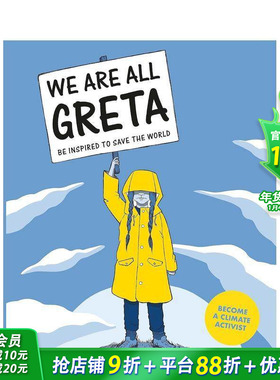 【现货】We Are All Greta 我们都是葛丽塔:受启发而去拯救世界 绿色生活 英文原版【善优童书】
