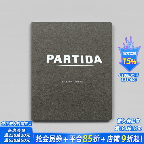 【现货】Robert Frank: Partida，罗伯特·弗兰克：帕蒂达 英文原版 进口原版书籍