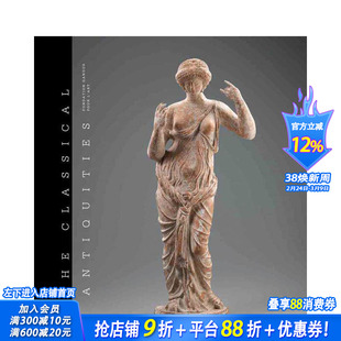 【预售】古典文物 The Classical Antiquities 原版英文艺术画册画集 正版进口书