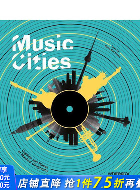 【预售】音乐城市:音乐地理之都和地点 Music Cities: Capitals and Places of Musical Geography 原版英文音乐 正版进口书
