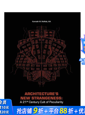 【预售】建筑的新异质性 Architecture's New Strangeness 原版英文建筑设计 正版进口书