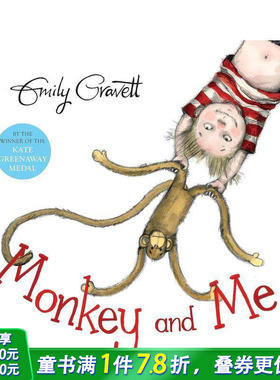【预售】Monkey And Me 猴子与我 Emily Gravett绘本 英文原版儿童童书