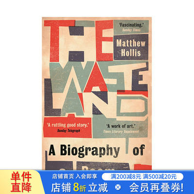 【预售】荒原：一首诗的传记 The Waste Land: A Biography of a Poem 原版英文传记 正版进口书籍 善优图书