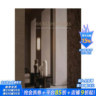 【预售】新锐力量:全球新锐设计师私宅项目 Young Visionaries 含未公开手稿 原版英文室内设计装饰 正版进口书