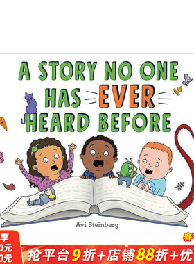 【现货】一个从未有人听说过的故事 A Story No One Has Ever Heard Before 英文儿童插画故事绘本 进口童书
