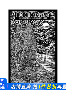 【现货】哈格.小鸡潘尼：一个特殊儿童的故事 Hug Chickenpenny: The Panegyric of an Anomalous Child 英文文学小说 正版进口书