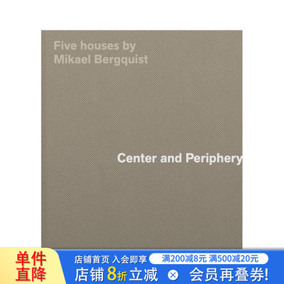 【预售】中心与边缘：瑞典建筑师Mikael Bergquist的五座木屋 Center and Periphery 原版英文建筑设计 正版进口书